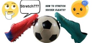 How to Stretch Soccer Cleats