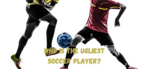 who is the ugliest soccer player