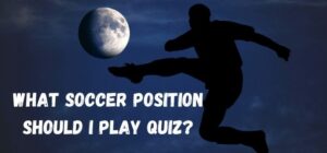 what soccer position should i play quiz